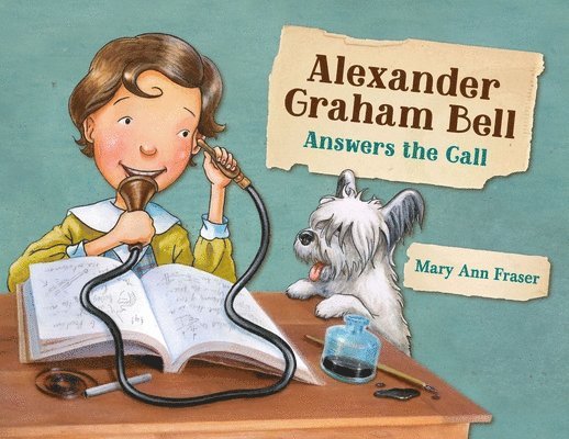 Alexander Graham Bell Answers the Call 1