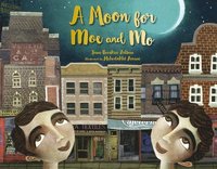 bokomslag Moon for Moe and Mo