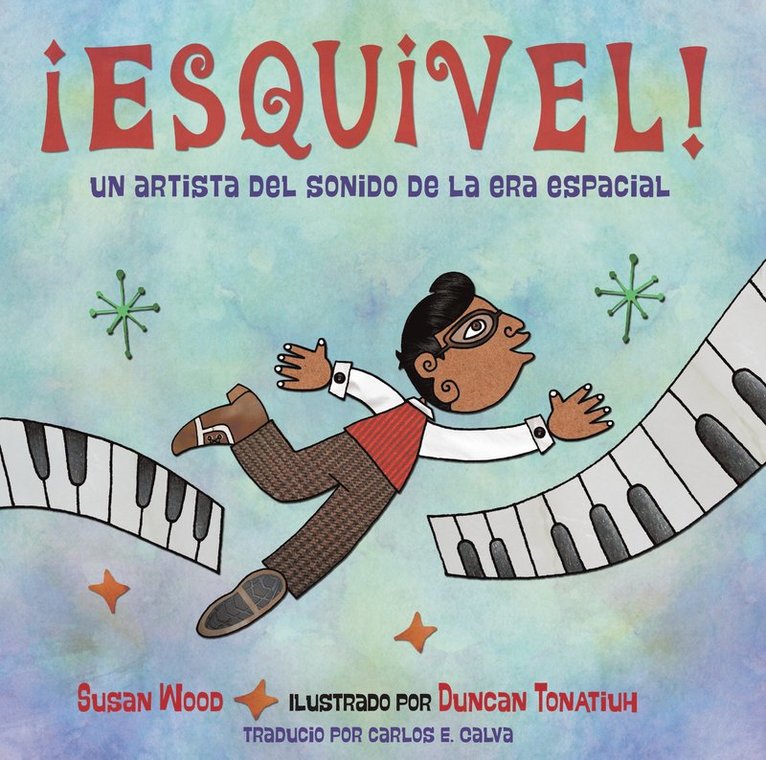 ¡Esquivel! Un artista del sonido de la era espacial (Spanish Edition) Artist