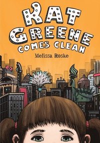 bokomslag Kat Greene Comes Clean