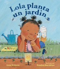 bokomslag Lola Planta Un Jardín / Lola Plants a Garden