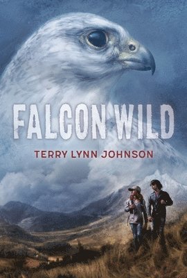 Terry Lynn Johnson - Falcon Wild, Inbunden