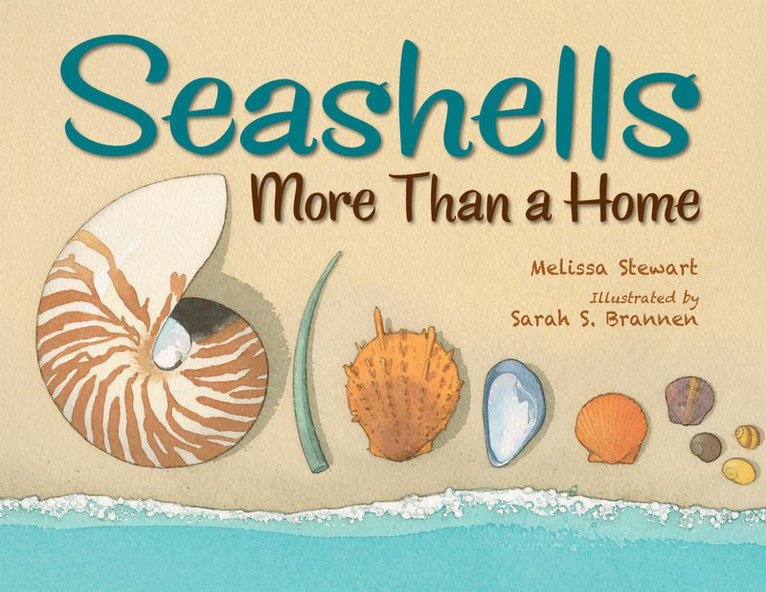 Melissa Stewart, Sarah Brannen - Seashells, Inbunden