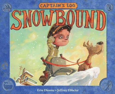 bokomslag Captain's Log: Snowbound