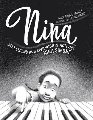 Nina: Jazz Legend and Civil-Rights Activist Nina Simone 1