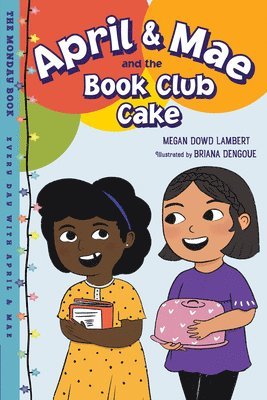 April & Mae and the Book Club Cake 1