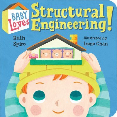 Baby Loves Structural Engineering! 1