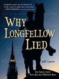 bokomslag Why Longfellow Lied