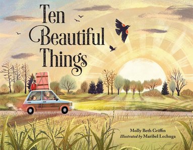 Molly Beth Griffin, Maribel LeChuga - Ten Beautiful Things, Inbunden