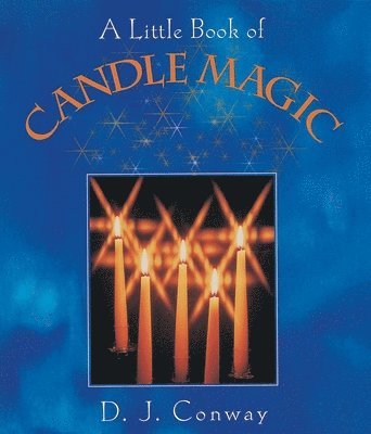 bokomslag A Little Book of Candle Magic