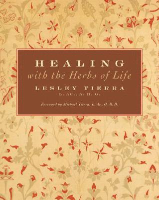 Healing with the Herbs of Life 1