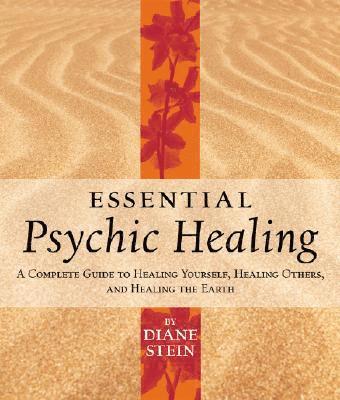 Essential Psychic Healing 1