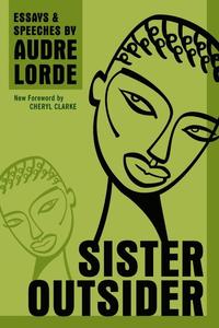 bokomslag Sister outsider - essays and speeches