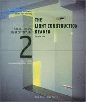 Jeffrey Kipnis, Todd Gannon - The Light Construction Reader, Häftad