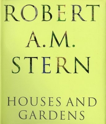 bokomslag Robert A. M. Stern