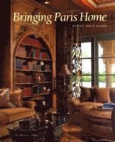 bokomslag Bringing Paris Home
