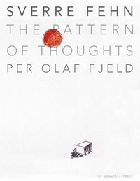 bokomslag Sverre Fehn: The Pattern of Thoughts