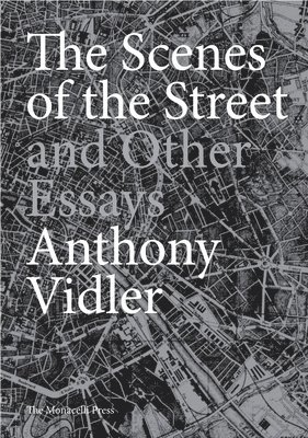 The Scenes of the Street and Other Essays 1