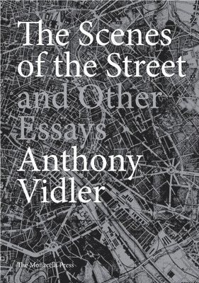 Scenes of the Street and Other Essays