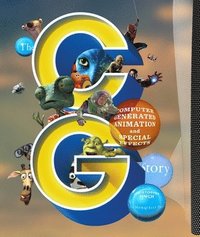 bokomslag He CG Story: Computer Generated Animation and Special Effects