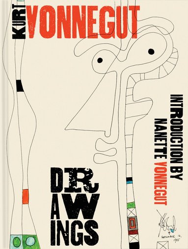 Nanette Vonnegut - Kurt Vonnegut Drawings, Inbunden