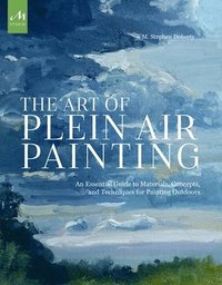 bokomslag The Art of Plein Air Painting