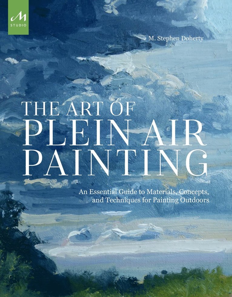 M. Stephen Doherty - Art of Plein Air Painting, Häftad