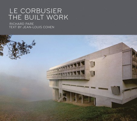 Le Corbusier: The Built Work 1