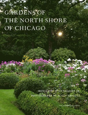 bokomslag Gardens of the North Shore of Chicago