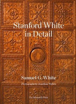 bokomslag Stanford White in Detail