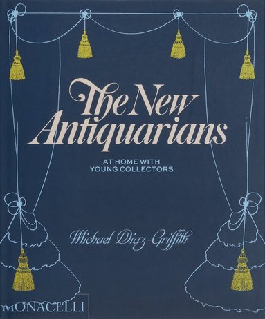 Michael Diaz-Griffith - New Antiquarians, Inbunden