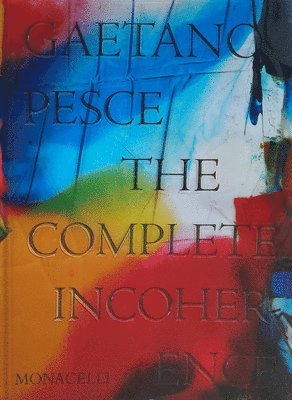 Glenn Adamson, Gaetano Pesce - Gaetano Pesce, Inbunden