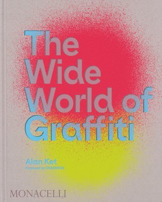 The Wide World of Graffiti 1