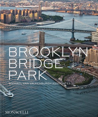 bokomslag Brooklyn Bridge Park