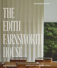 bokomslag The Edith Farnsworth House