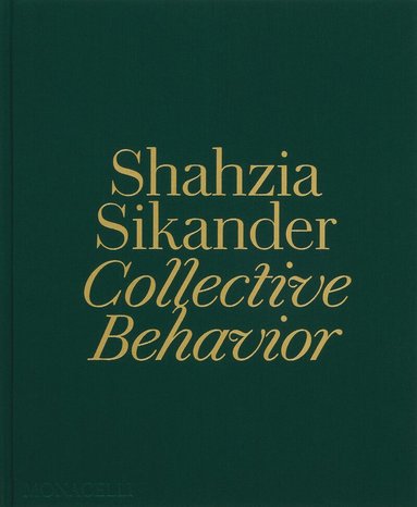 Ainsley M. Cameron, Emily Liebert - Shahzia Sikander, Inbunden