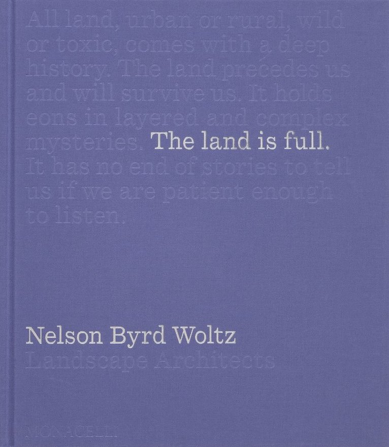 Brent Leggs, Nina-Marie Lister, Pogue Ha, Bradford McKee - Land Is Full, Inbunden