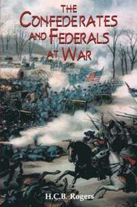 bokomslag Confederates And Federals At War