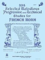 bokomslag 335 Selected Melodious Progressive & Technical Studies: Horn