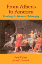 bokomslag From Athens to America: Readings in Western Philosophy