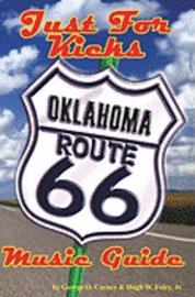 bokomslag Just For Kicks: Oklahoma Route 66 Music Guide