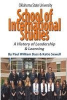 bokomslag Oklahoma State University School of International Studies: A History of Leadership & Learning