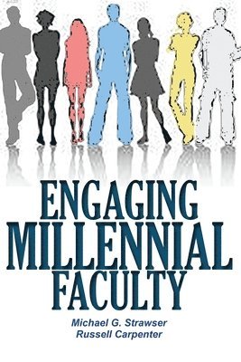 Engaging Millennial Faculty 1