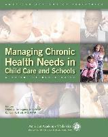 Managing Chronic Health Needs in Child Care and Schools