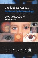 bokomslag Challenging Cases in Pediatric Ophthalmology