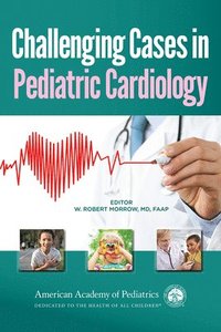 bokomslag Challenging Cases in Pediatric Cardiology