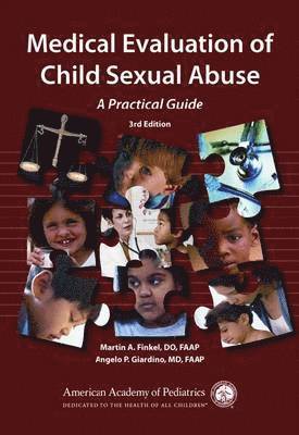 Medical Evaluation of Child Sexual Abuse