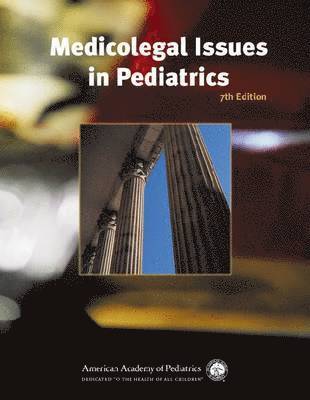Medicolegal Issues in Pediatrics