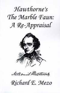 bokomslag Hawthorne's the Marble Faun: A Re-Appraisal