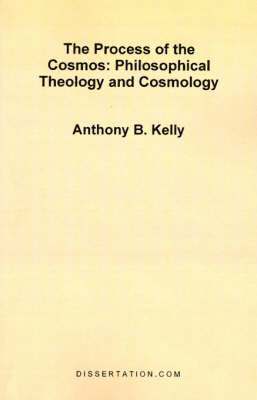 bokomslag Process of the Cosmos: Philosophical and Theology and Cosmology